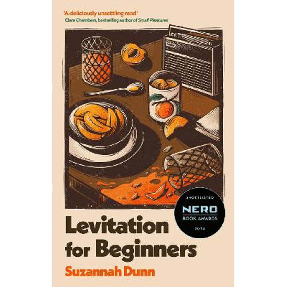 Levitation for Beginners: SHORTLISTED FOR THE NERO FICTION PRIZE 2024 (Paperback) - Suzannah Dunn